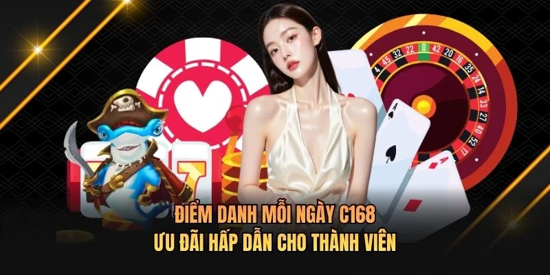 Điểm Danh Mỗi Ngày C168